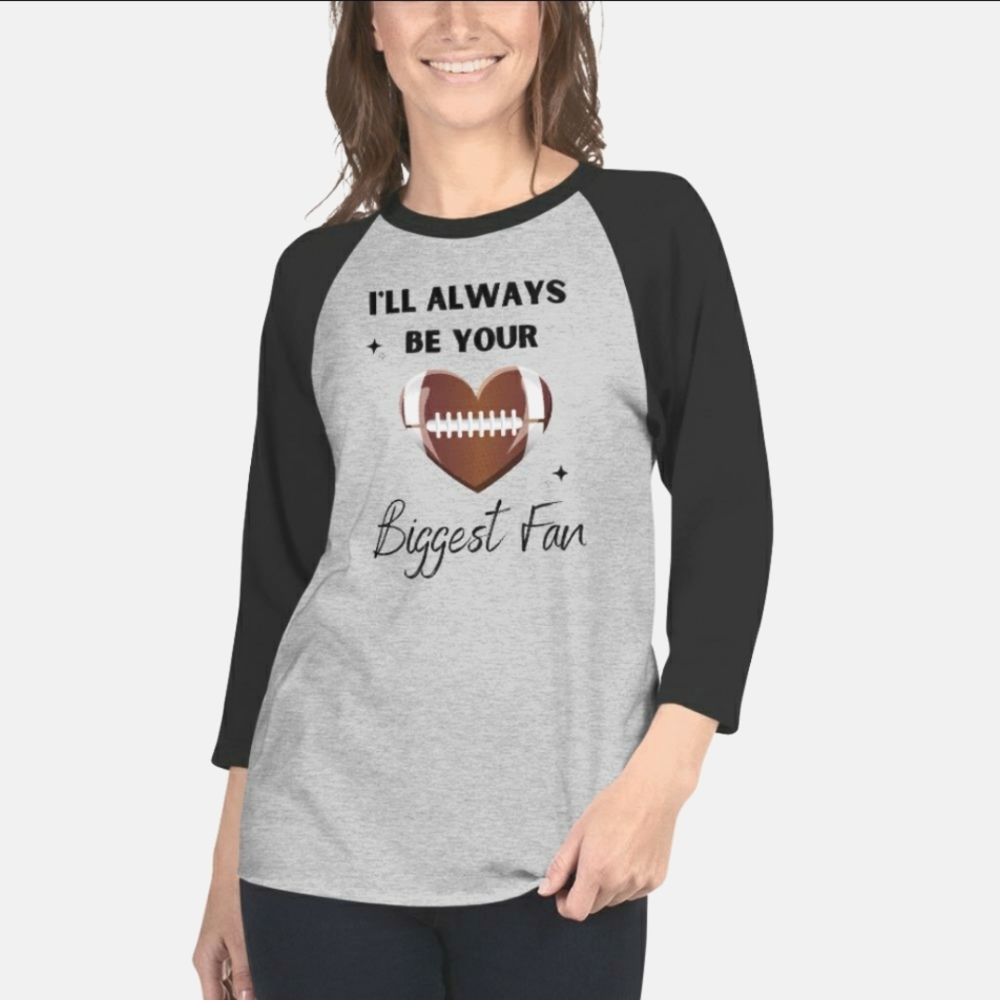 I'll Always Be Your Biggest Fact Raglan T-Shirt